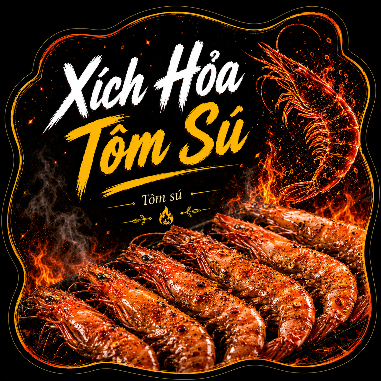 Xích Hỏa Tôm Sú (Tôm Sú Nướng)